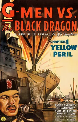 G-Men Vs The Black Dragon - Yellow Peril - 1943 - Movie Poster • $9.99