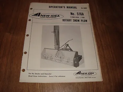 Avco New Idea No. 516A 3 Point Hitch Rotary Snow Plow Operators Manual No. RS507 • $9.99