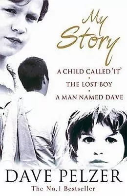 My Story : A Child Called It' 'the Lost Boy' 'a Man Named Dave • $7.24