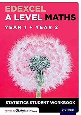 Edexcel A Level Maths: Year 1 + Year 2 Statistics Student Workbook Book The • £6.40