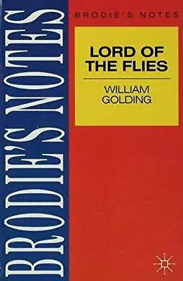 Golding: Lord Of The Flies (Brodie&quote;s Notes) NA NA Good Condition ISBN • £2.53