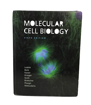 Molecular Cell Biology 6th Edition By Harvey Lodish Berk Kaiser Kreiger Scot • $19.99