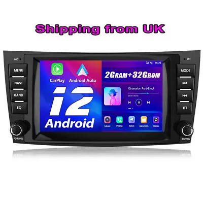For Mercedes Benz E Class W211 Android12 CarStereos Radio 2+32G Unit Sat Nav GPS • £142.49