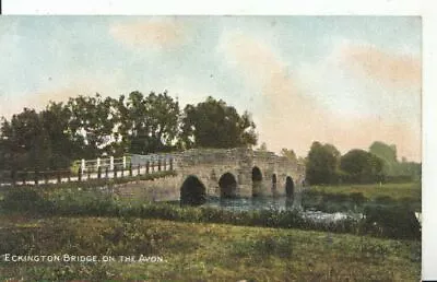 Worcestershire Postcard - Eckington Bridge On The Avon - Ref 6840A • £2.50