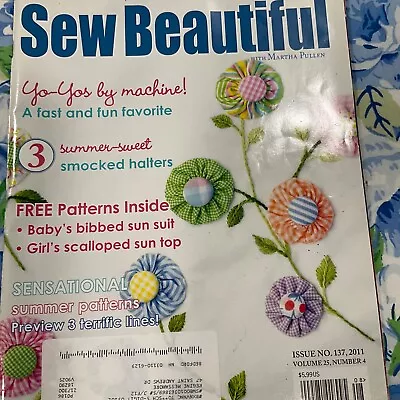 Sew Beautiful Magazine Issue #137 2011 Martha Pullen Patterns Yo-Yo's By Machine • $1.99