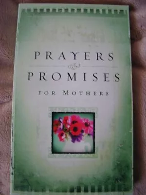 Prayers & Promises For Mothers Rachel Quillin & Nancy  • £3.49