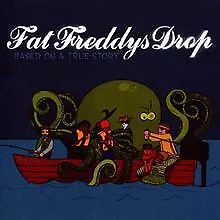 Based On A True Story By Fat Freddy'S Drop | CD | Condition Good • £10.02