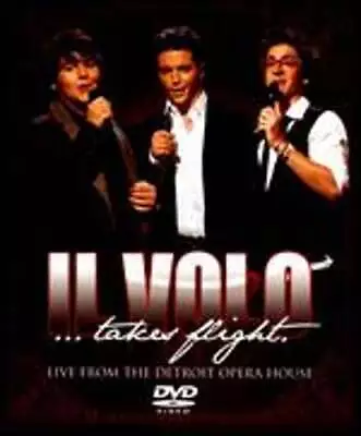 Il Volo... Takes Flight: Live From The Detroit Opera House By Ron De Moraes • $7.45