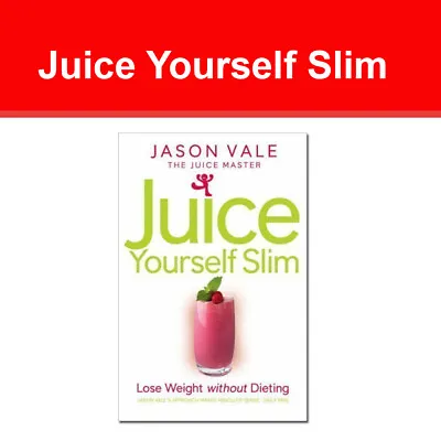 £7.99 • Buy The Juice Master Juice Yourself Slim Healthy Way To Lose Weight Without Dieting