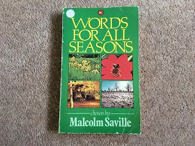 Words For All Seasons Chosen By Malcolm Saville 1981 Pages 55-70 Missing • £2.65