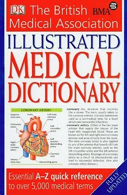 BMA Illustrated Medical Dictionary 2nd Edition: Essential A-Z Quick Reference T • £3.50