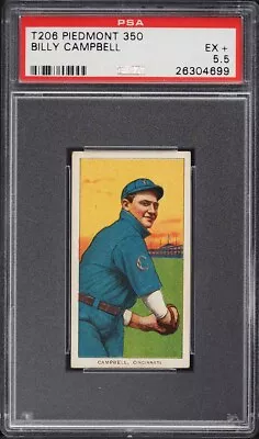 1909-11 T206 Billy Campbell Cincinnati PIEDMONT 350/25 PSA 5.5 EX+ • $751.20