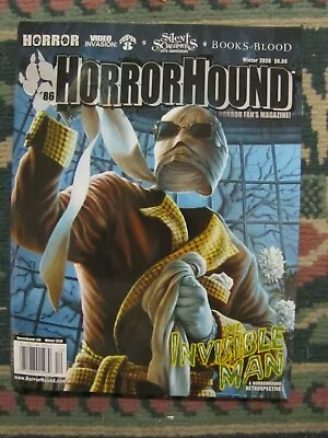 Horror Hound # 86  Uncirculated--- Invisible Man  OUT OF PRINT • $12