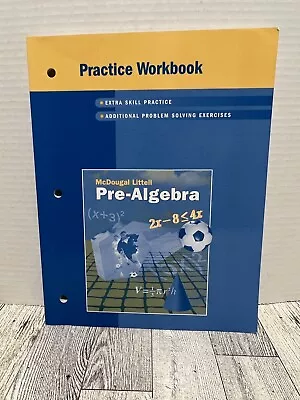 Practice Workbook Student Edition (McDougal Littell Pre-Algebra) By LARSON • $40