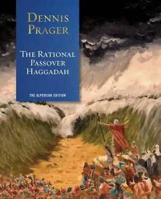 The Rational Passover Haggadah - Paperback By Prager Dennis - VERY GOOD • $9.51