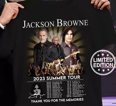 Jackson Browne 2023 Summer Tour Thank You For The Memories Shirt All Size S-5XL • $20.89