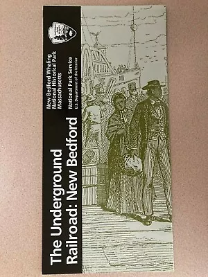 $1.75 • Buy New THE UNDERGROUND RAILROAD - NEW BEDFORD NATIONAL PARK Unigrid BROCHURE MAP 