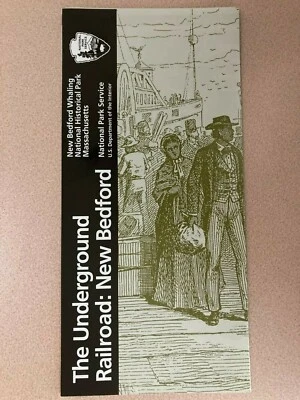 $1.75 • Buy New THE UNDERGROUND RAILROAD - NEW BEDFORD NATIONAL PARK Unigrid BROCHURE MAP 