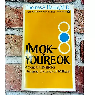 I'M OK YOU'RE OK By Thomas Anthony Harris 1973 VTG Avon Transactional Analysis • $9.98