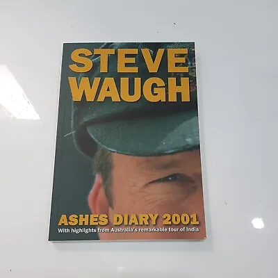 $22.50 • Buy Steve Waugh's Diary 2001 By Steve Waugh (Paperback, 2001) Signed