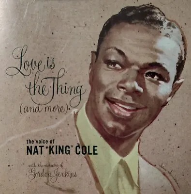Nat King Cole-Love Is The Thing CD Album.1957/1987 Capitol CDP 7 46648 2. • £6.49