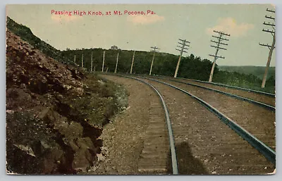 Mt Pocono PA Pennsylvania - Railroad Tracks Passing High Knob - Postcard - 1913 • $7.50