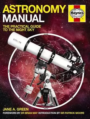 Astronomy Manual (Owners' Workshop Manual) Jane A. Green New • £7.94