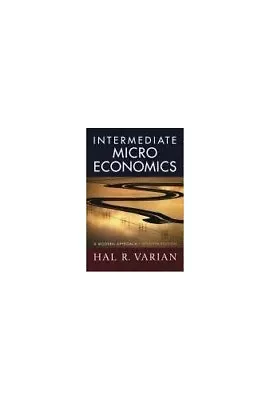 Intermediate Microeconomics: A Modern Approach Int... By Varian Hal R Paperback • £4.49