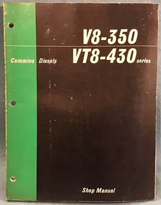 $29 • Buy Cummins Diesels Shop Manual For V8-350 And VT8-430 Series - 1967