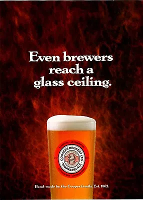 Coopers Sparkling Ale Even Brewers Reach A Glass Ceiling A4 Print Ad Circa 2009 • $24.99