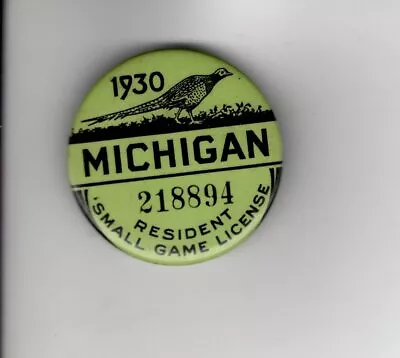 1930 Michigan Small Game Hunting License Pin #2 - Michigan Dnr Deer Patch • $129.99