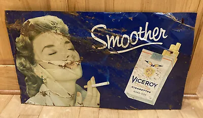 Vintage 1954 Viceroy Cigarettes Smoother Woman Metal Tin Advertising Sign • $104.99