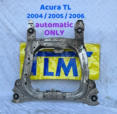 $374.99 • Buy Acura TL Front Subframe 2004 2005 2006 Crossmember  AUTOMATIC BASE 04 05 06 OEM