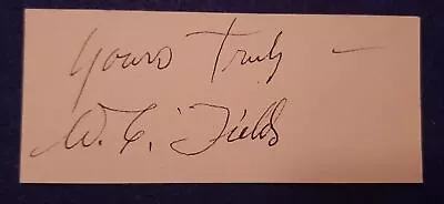 Hand Signed Authentic Autograph - W.C. Fields - 100% Guaranteed Authentic • $20.50