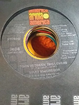 Mary MacGregor Torn Between Two Lovers ~ 1976 Ariola America 45 +sleeve • $3.77