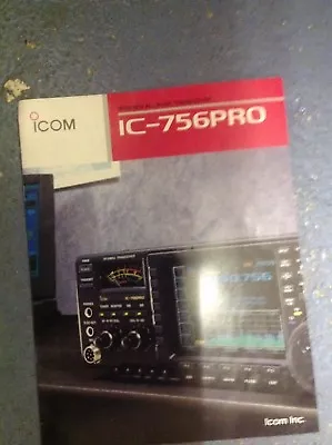 ICOM 756 Pro Original Product Leaflet -3 Pages Printed On Both Sides • £9.99