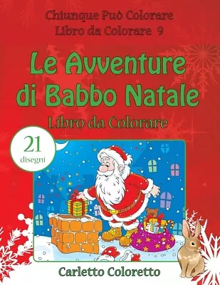 Le Avventure Di Babbo Natale Libro Da Colorare: 21 Disegni • $10.53