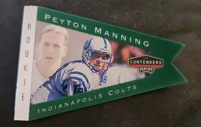 1998 Playoff Contenders Pennant Green #42 Peyton Manning RC FREE SHIPPING  • $12.99