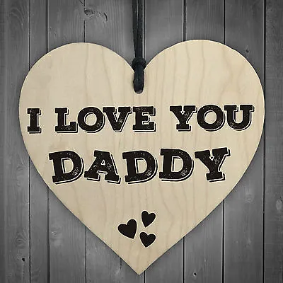 I Love You Daddy Wooden Hanging Heart Fathers Day Gift Dads Love Hearts Present • £3.99