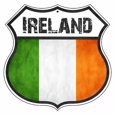 Ireland Country Flag Novelty Highway Shield Aluminum Metal Sign • $14.99
