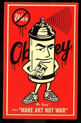 Mr Spray Says Make Art Not War Shepard Fairey Obey Giant Sticker Slap 2.5x3.75  • $97.69