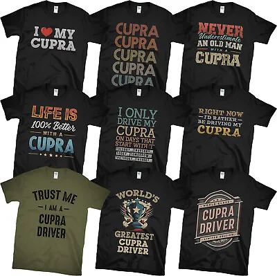 Cupra Driver T-shirts. Pick From Our Awesome & Funny Designs. Perfect Gift Idea • £14.99