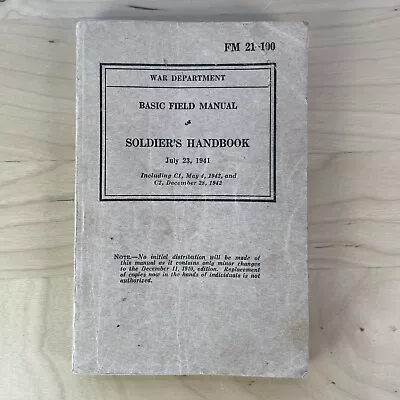 WWII Basic Field Manual Soldier's Handbook July 23 1941 + C1 C2 1942 Vintage • $10