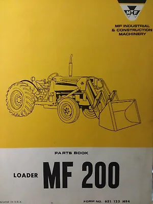 Massey Ferguson Tractor MF 200 Farm Tractor Loader Parts Catalog Manual 1970 • $64.99