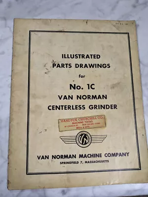 Van Norman Illustrated Service Parts List Book Drawings #1c Centerless Grinder • $145