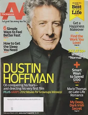 AARP February March 2013 Dustin Hoffman Feel Better Fast Happiness Makeover G • $7.96