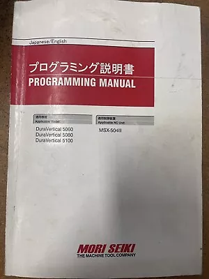 Mori Seiki Dura 5060 5080 5100 MSX-504 III Programming Manual • $125