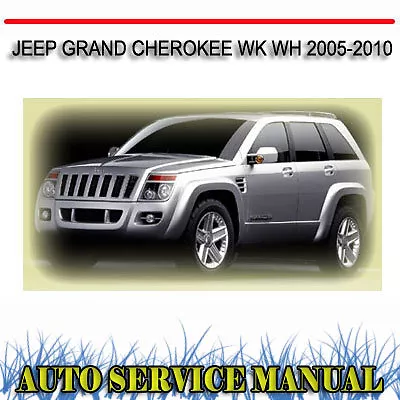 Jeep Grand Cherokee Wk Wh 2005-2010 Factory Workshop Service & Owner's Manual • $9.49