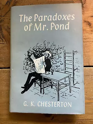 The Paradoxes Of Mr. Pond 1st Edition G. K. Chesterton (1937 Hardback) • $16.41