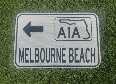 MELBOURNE BEACH Florida Highway A1A Route Road Sign 12 X18  Palm Bay Orlando • $49